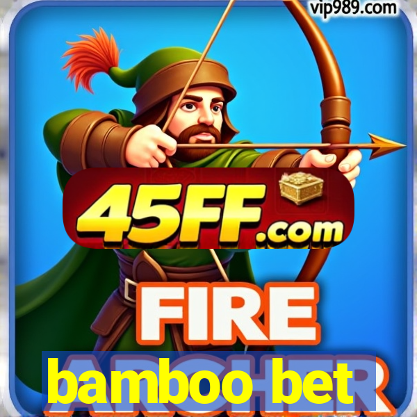 bamboo bet